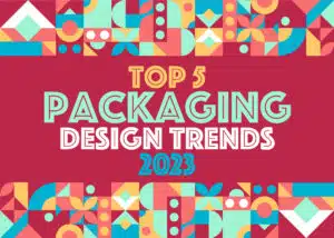 Tendenze 2023 del packaging design: i 5 tip