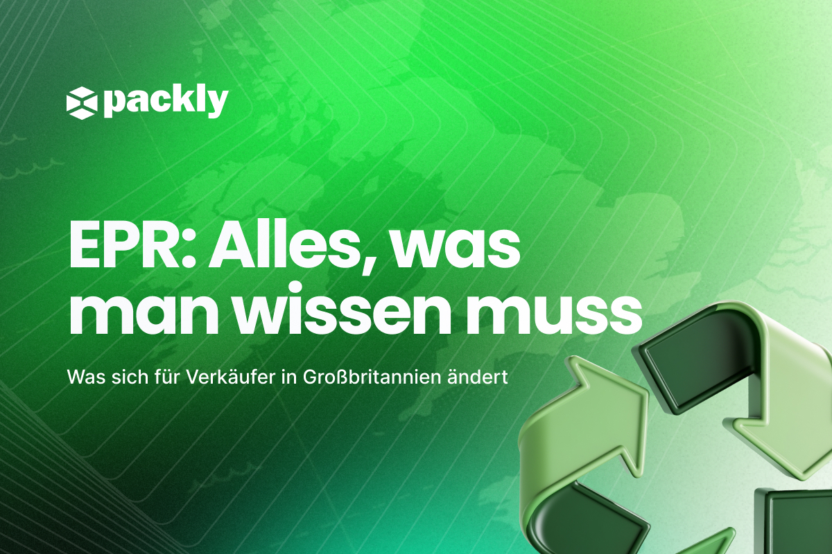 EPR: Verpackungsvorschriften im Vereinigten Königreich